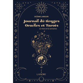 Journal de tirages - Oracles et Tarots - 12 mois et 52 semaines
