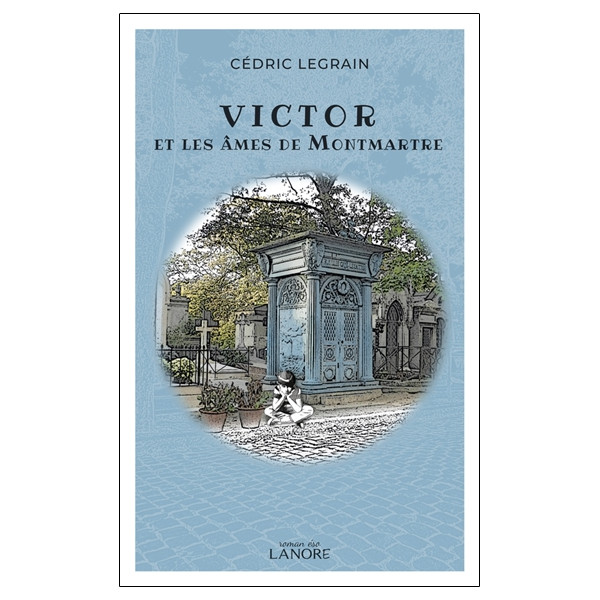 Victor et les âmes de Montmartre