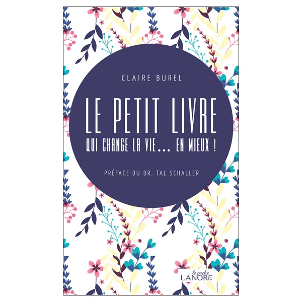 Le petit livre qui change la vie... en mieux !