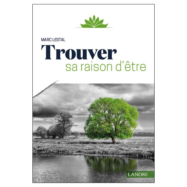Trouver sa raison d'être