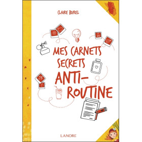 Mes carnets secrets anti-routine