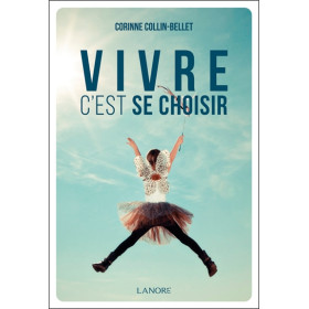 Vivre c'est se choisir