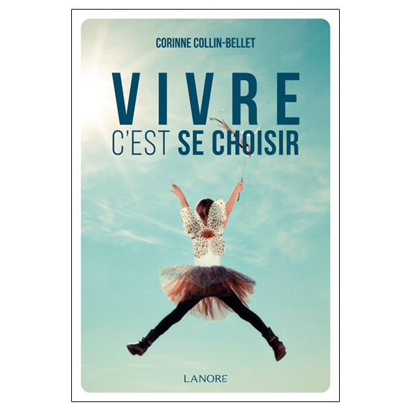 Vivre c'est se choisir