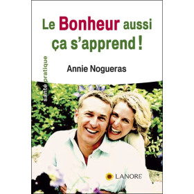 Le Bonheur aussi ça s'apprend !