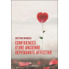 Confidences d'une ancienne dépendante affective