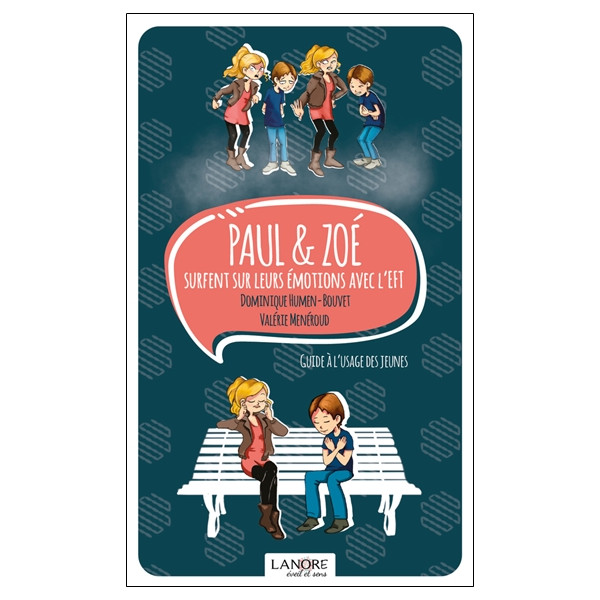 Paul & Zoé surfent sur leurs émotions avec l'EFT - Guide à l'usage des jeunes