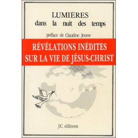 Lumières dans la nuit des temps