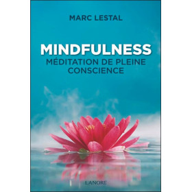 Mindfulness - Méditation de pleine conscience