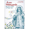 Avec Hildegarde - Bien-être et santé au Moyen-Age