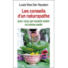 Les conseils d'un naturopathe pour ceux qui veulent rester en bonne santé