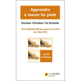 Apprendre à masser les pieds - Une méthode efficace pour accroïtre son bien-être