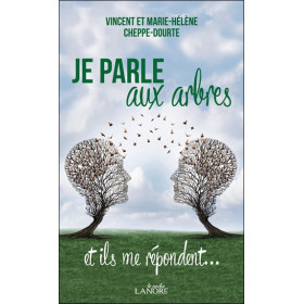Je parle aux arbres et ils me répondent Poche