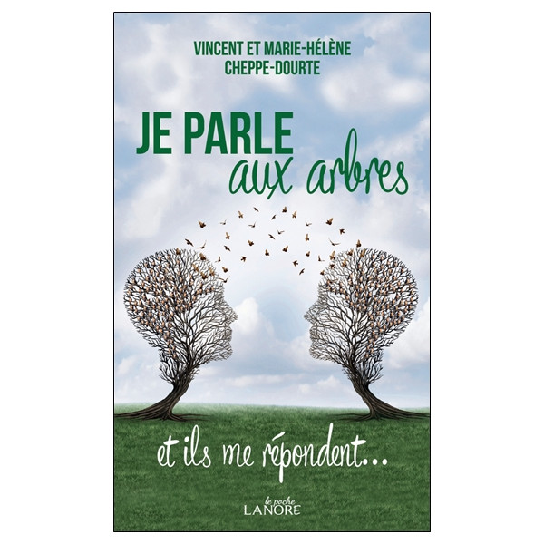 Je parle aux arbres et ils me répondent Poche