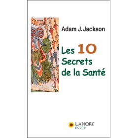 Les 10 Secrets de la santé