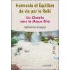 Harmonie et équilibre de vie par le Reiki - Un Chemin vers le Mieux-être