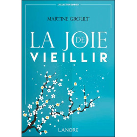 La joie de vieillir
