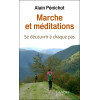 Marche et méditations - Se découvrir à chaque pas