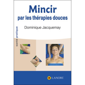 Mincir par les thérapies douces