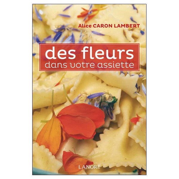 Des fleurs dans votre assiette