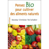 Pensez Bio pour cultiver des aliments naturels