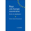 Pour une Europe souveraine - Ecrits et plaidoyers