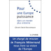 Pour une Europe puissance dans un monde plus ordonné - Un chargé de mission de François Mitterand nous livre sa vision de l'Euro