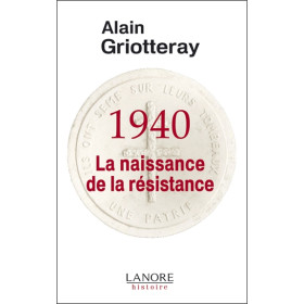 1940 - La naissance de la résistance