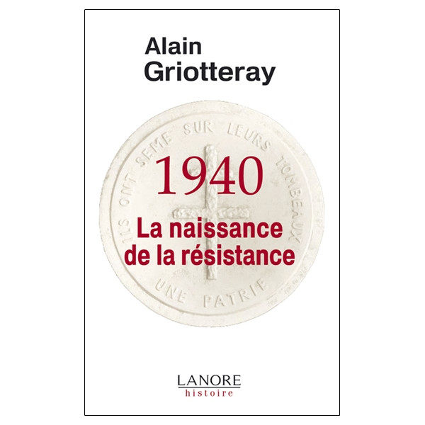 1940 - La naissance de la résistance