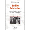 Emilie Schindler - Une héroïne dans l'ombre d'Oskar Schindler
