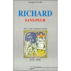 Richard sans peur - Duc de Normandie - 932-996
