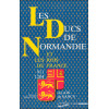 Les Ducs de Normandie et les rois de France - 911-1204
