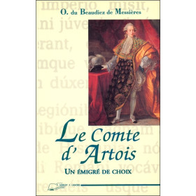 Le Comte d'Artois - Un émigré de choix