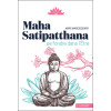 Maha Satipatthana - Se fondre dans l'être
