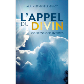 L'Appel du Divin - Confessions intimes