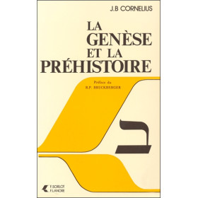 La Genèse et La Préhistoire