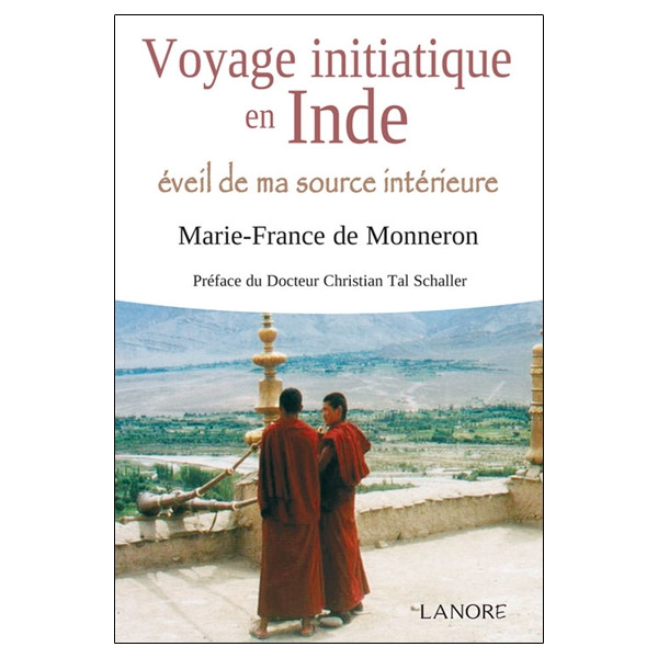 Voyage initiatique en Inde éveil de ma source intérieure