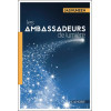 Les Ambassadeurs de lumière