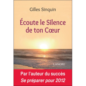 Ecoute le Silence de ton Coeur