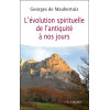 L'évolution spirituelle de L'antiquité à nos jours