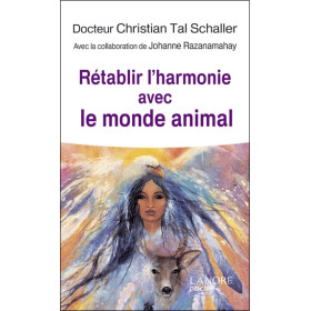 Rétablir l'harmonie avec le monde animal