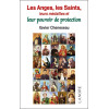 Les Anges, les Saints, leurs médailles et leur pouvoir de protection