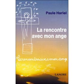 La rencontre avec mon ange