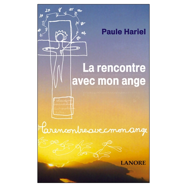 La rencontre avec mon ange