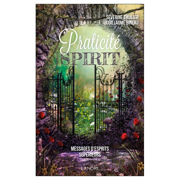 Praticité spirit - Messages d'esprits supérieurs