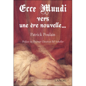 Ecce Mundi vers une ère nouvelle