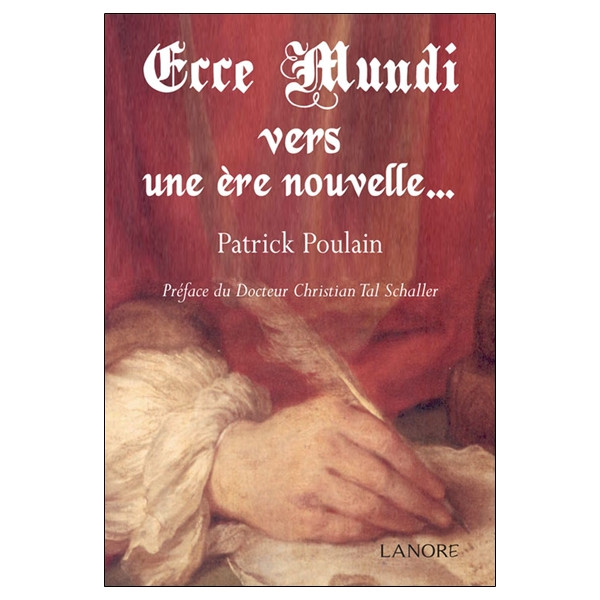 Ecce Mundi vers une ère nouvelle