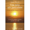 Une mère très particulière - La vie d'un médium étonnant racontée par sa fille