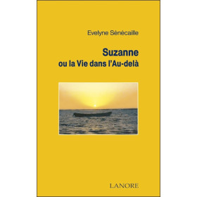 Suzanne ou la Vie dans l'Au-Delà