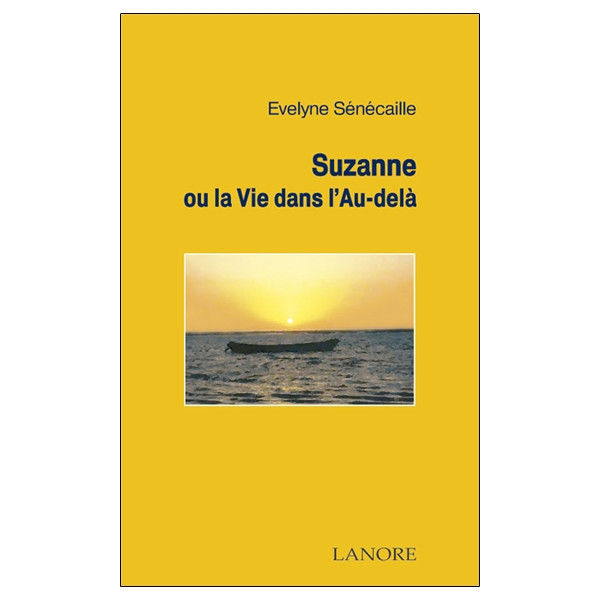 Suzanne ou la Vie dans l'Au-Delà