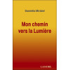 Mon chemin vers la Lumière